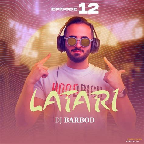 dj barbod latari 16